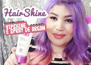 HairShine – VipShine e Spray de Argan