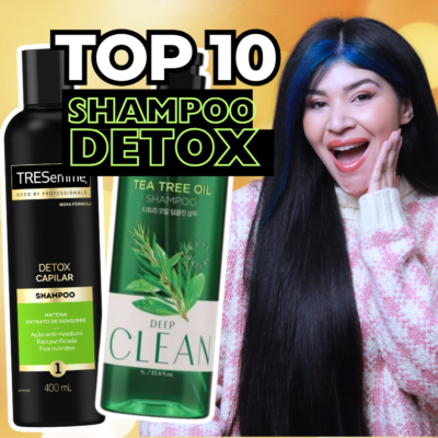 🏆 TOP 10 SHAMPOOS DETOX PARA LIMPEZA PROFUNDA